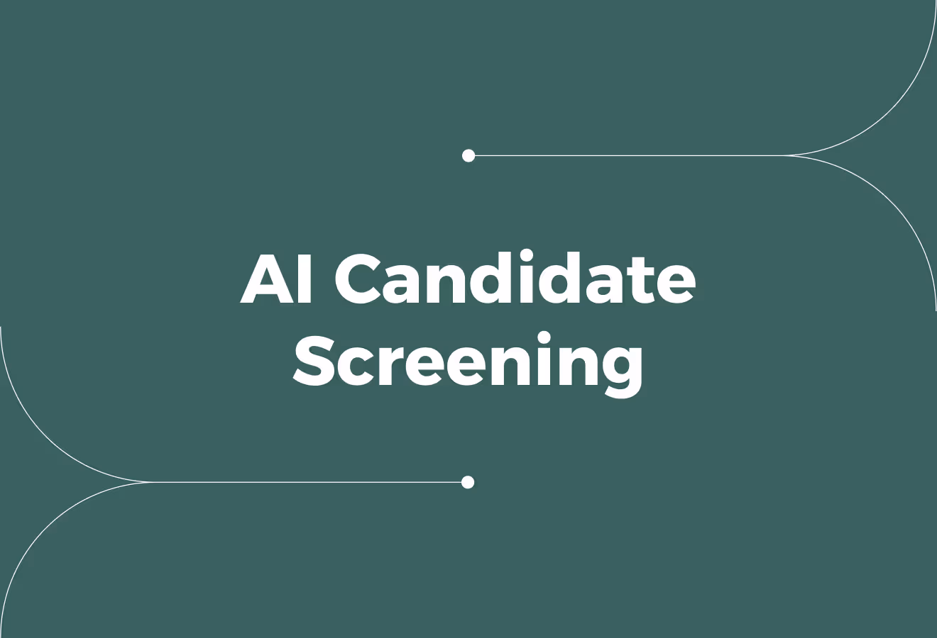 AI Candidate Screening (What It Solves and What It Doesn’t)