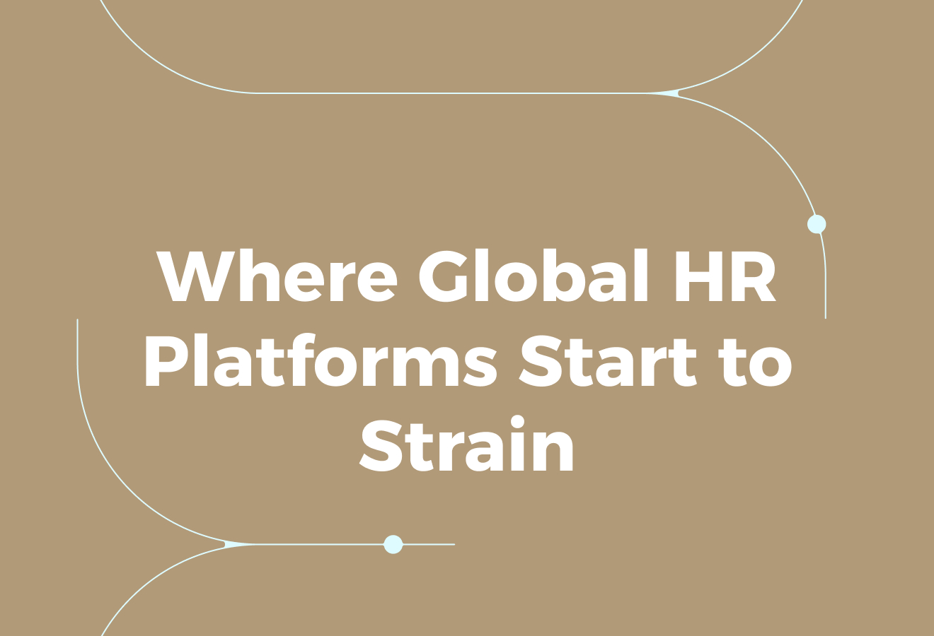 Where Global HR Platforms Start to Strain in the MENA Region