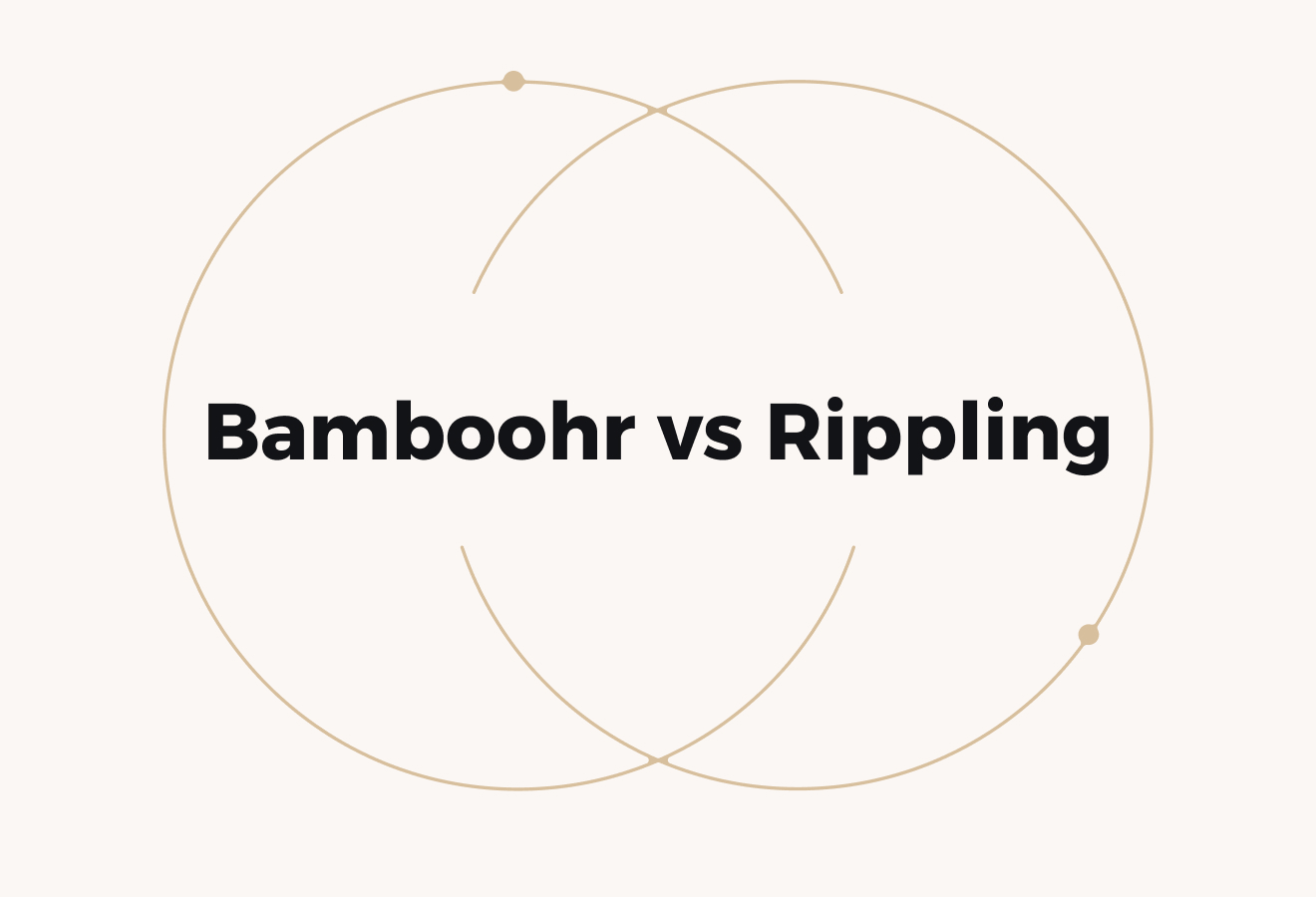 BambooHR vs Rippling: Which HR Platform Fits Your Team?