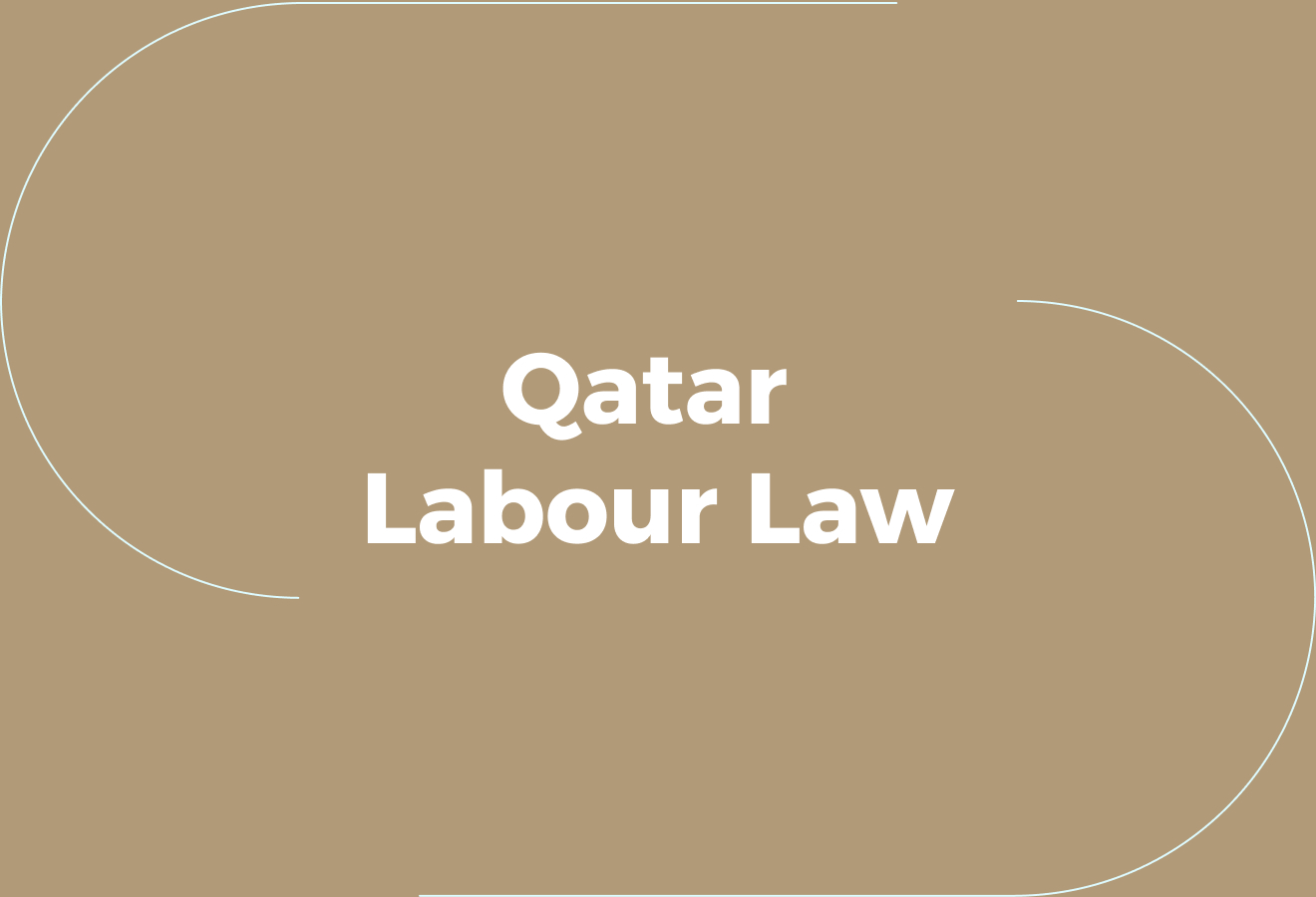What Qatar Labour Law Actually Requires